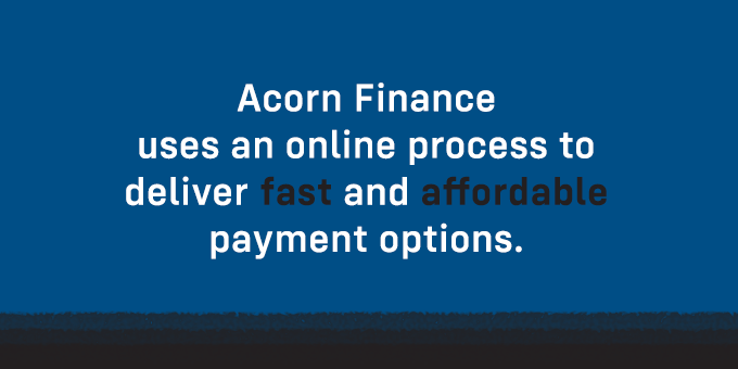 Acorn Finance uses an online process.